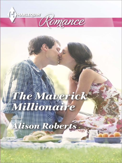 Title details for The Maverick Millionaire by Alison Roberts - Available